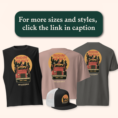 Ridin' Heavy Shirt